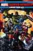 MARVEL SUPER HEROES LARGER THAN LIFE TP [9781302908898]